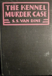 THE KENNEL MURDER CASE SS Van Dine First Ed Philo Vance 1933 Mystery Scribners - Picture 1 of 8