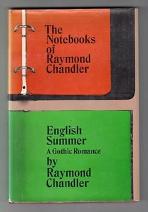 THE NOTEBOOKS OF RAYMOND CHANDLER & ENGLISH SUMMER (Raymond Chandler/1st US) - Picture 1 of 6