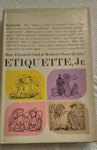 Book of Etiquette Jr 1965 Mary Elizabeth Clark & Margery Closey Quigley HC DJ  - Picture 1 of 9
