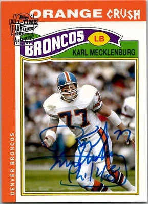 2004 Topps All Time Fan Favorites KARL MECKLENBURG Denver Broncos SP AUTO Insert - Image 1 of 2