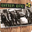 Bitter End - Have A Nice Death [New Vinyl LP]