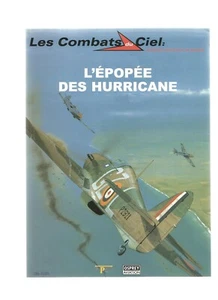 COMBATS DU CIEL N°07 RAF - L EPOPEE DES HURRICANE - Imagen 1 de 3