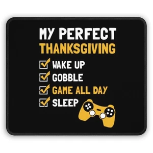 Thanksgiving Gaming Checklist Gaming Mouse Pad | Game All Day, Gift for Gamers - Picture 1 of 5