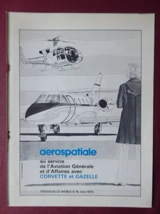 6/1974 PUB AEROSPATIALE HELICOPTERE GAZELLE AVION CORVETTE ORIGINAL FRENCH AD - Picture 1 of 1