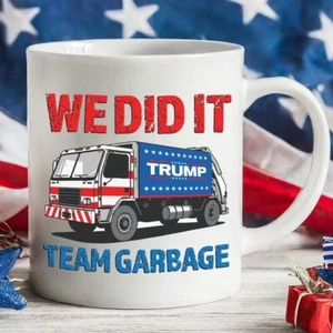 We Did It Team Garbage Trump 2024 Patriotic Mug, President Trump White Mug - Picture 1 of 4
