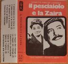 Tina Andrei E Renato Moretti - Il Pesciaiolo E La Zaira  (Cassetta)