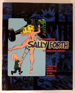 The Compleat Sally Forth by Wallace Wood Fantagraphics 1st Edition (1998) - Picture 1 of 7