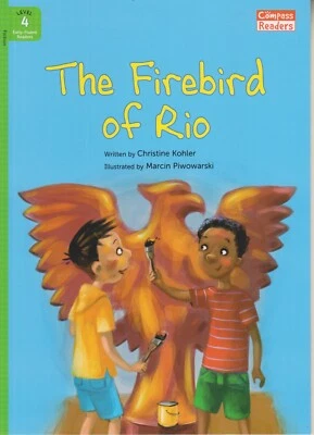 The Firebird of Rio (Compass Readers Level 4 Early Fluent Readers) (Softcover: J - Image 1 of 2