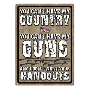 Rivers Edge Products Tin Sign, 17" x 12" Metal Wall Art, You Can't Have My - Picture 1 of 1