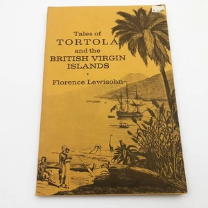 Tales of Tortola and the British Virgin Islands Lewisohn Revised 1981 5th Print - Picture 1 of 7