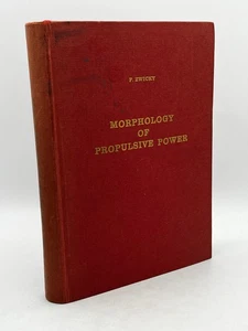 Morphology of Propulsive Power - Fritz Zwicky 1962 1st Edition [Jet Propulsion] - Bild 1 von 15