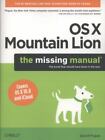 OS X Mountain Lion: The Missing Manu- David Pogue, 9781449330279, paperback, new