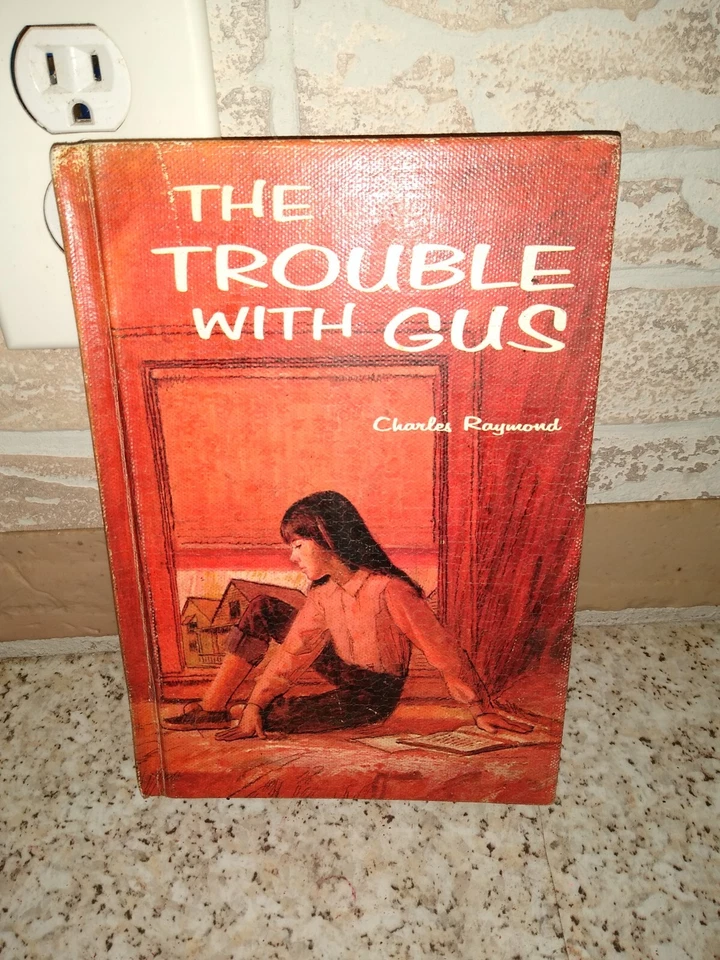 Vtg The Trouble With Gus Charles Raymond Hardcover Book RARE HTF School library  - Image 1 of 4