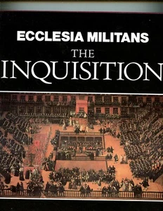 ECCLESIA MILITANS : The Inquisition. - Picture 1 of 1