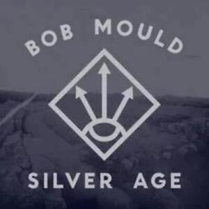 BOB MOULD: SILVER AGE (LP vinyl *BRAND NEW*.)
