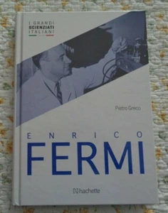ENRICO FERMI DIE GROSSEN ITALIENISCHEN WISSENSCHAFTLER VON PIETRO GRECO 2018 - Bild 1 von 3