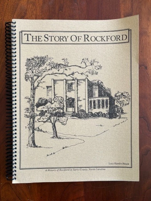 RARE Story of Rockford, Surry County, North Carolina by Houck, NC History, 2000 - Image 1 of 1