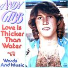 Andy Gibb - Love Is Thicker Than Water 7In 1977 (Vg/Vg) .