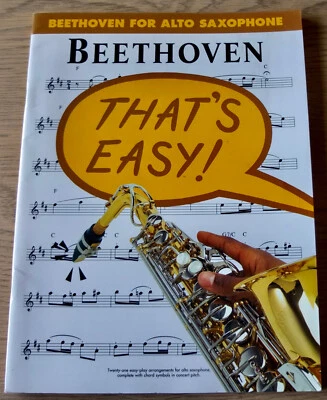 THAT'S EASY BEETHOVEN FOR ALTO SAXOPHONE SHEET MUSIC BOOK (1994) CLASSICAL - Image 1 of 4