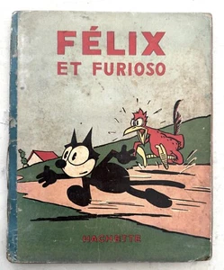 FELIX le CHAT et FURIOSO de Pat Sullivan EO 1939 chez Hachette - Imagen 1 de 5