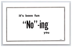 Postal: Humor: It's Been Fun ""No""-ing You (Humor) - Sin publicar - Imagen 1 de 2