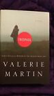 Trespass by Valerie Martin 2007 HCDJ First Edition/1st Printing SIGNED