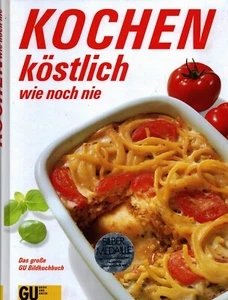 Kochen köstlich wie noch nie , das große GU Bildkochbuch - Bild 1 von 3