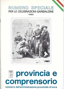 Numero speciale -  Celebrazioni Garibaldine Provincia di  Lucca 1982 Garibaldi - Imagen 1 de 1