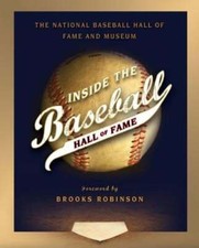 Inside the Baseball Hall of Fame by National Baseball Hall of Fame and Museum
