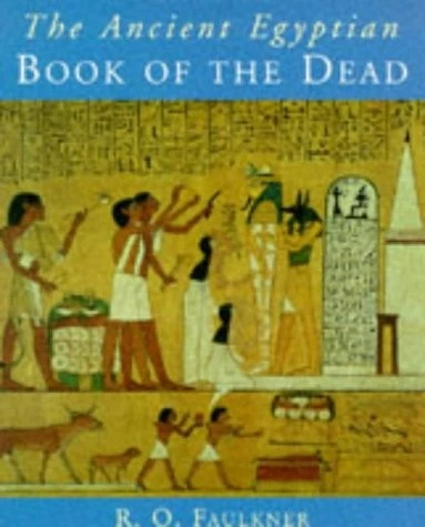 THE ANCIENT EGYPTIAN BOOK OF THE DEAD By R O Faulkner & R O Faulkner *Excellent* - Image 1 of 1