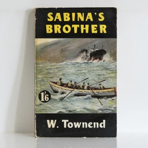 W. TOWNEND Sabina's Brother - undated Rich & Cowan - S.S. Orange River WW2 Naval - Picture 1 of 4