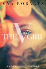 Mya Robarts The V Girl (Paperback)