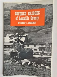 '72 Covered Bridges of Lamoille County SIGNED Robert Hagerman Vermont SC 1ST ED - Bild 1 von 8