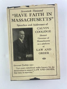 Have Faith In Massachusetts Calvin Coolidge Governor 1919 Pres. 1923-1929 Hardcv - Picture 1 of 8