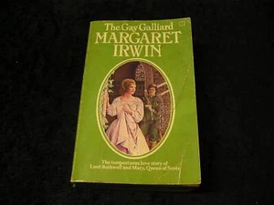 The Gay Galliard by Margaret Irwin - Picture 1 of 1