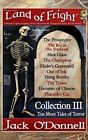 Land Of Fright - Collection Iii: Ten ... By O'donnell, Jack Paperback / Softback