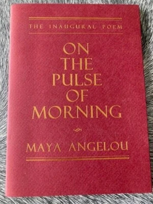 Clinton Inaugural Poem On the Pulse of Morning by Maya Angelou First Edition  - Image 1 of 3
