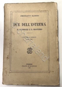 F. Martini - Due dell'Estrema - Il Guerrazzi e il Brofferio - Carteggi - 1920 - Picture 1 of 1