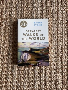 The 50 Greatest Walks of the World by Barry Stone (Paperback) - Picture 1 of 4