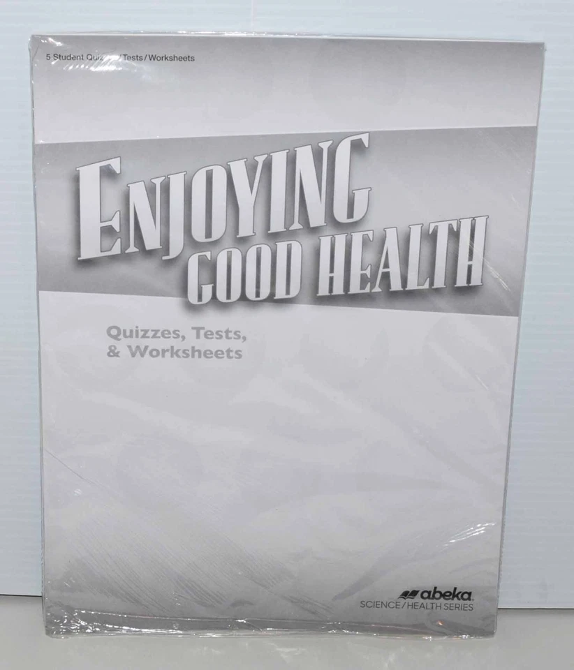 A Beka Enjoying Good Health -quizzes, tests, & Worksheets -Free Shipping!