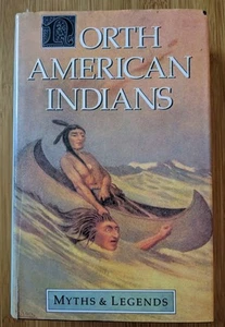 Vtg 1986 NORTH AMERICAN INDIANS, MYTHS AND LEGENDS LEWIS SPENCE HC/DJ - Picture 1 of 3