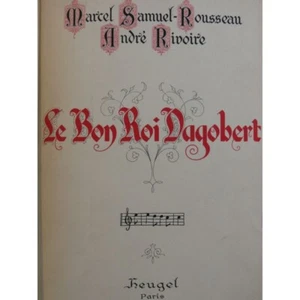 Samuel-Rousseau Marcel The Good King Dagobert Dedication Opera Singer Piano 1927 - Picture 1 of 8