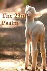 The 23rd Psalm Terrie Sizemore New Book 9781946908933