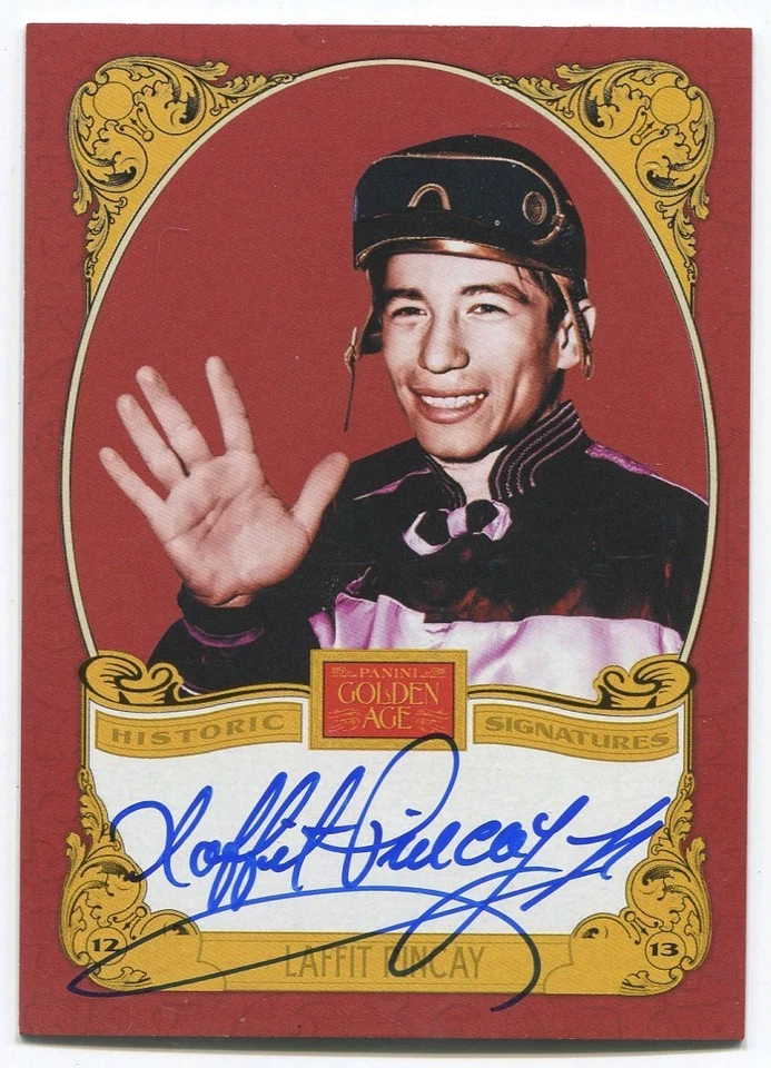 2013 Golden Age Historic Signature Laffit Pincay OTC Auto Autograph - Image 1 of 1