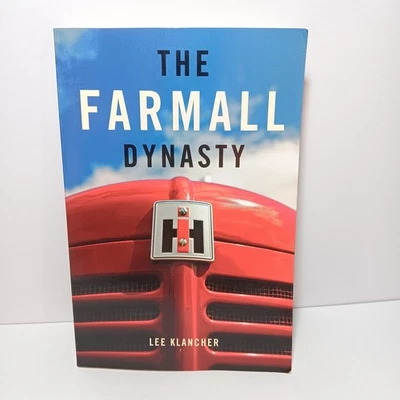 The Farmall Dynasty by Lee Klancher Paperback Foto 1 de 4