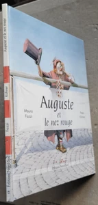 Auguste et le nez rouge Maura FAZZI Peter KUHNER éd Nord-Sud 1999 enfantina - Bild 1 von 6