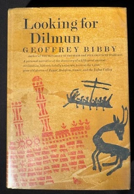 Looking for Dilmun 1969 HC/DJ 1st Edition Geoffrey Bibby VG+ - Image 1 of 4