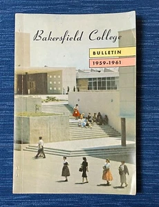 Boletín de colección Bakersfield College 1959-61 Bakersfield CA 996A - Imagen 1 de 2