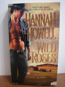 Wild Roses by Hannah Howell 2008 Historical Romance G Cond. 5943 - Picture 1 of 2