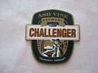 Ash Vine Brewery Challenger Ale Pump Clip Front No Clip Used